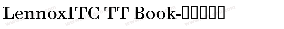 LennoxITC TT Book字体转换